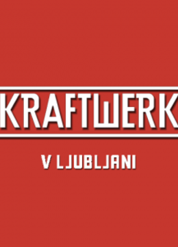 Dogodki/Kraftwerk-Ljubljana-webshop-300x300